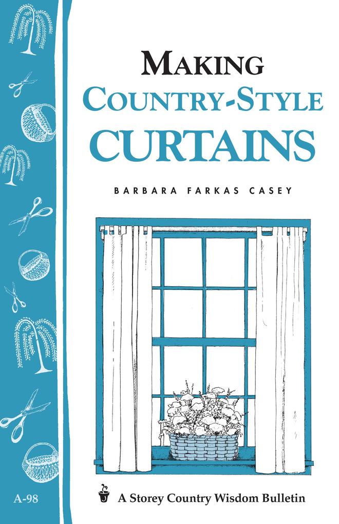 Making Country-Style Curtains - Barbara Farkas Casey