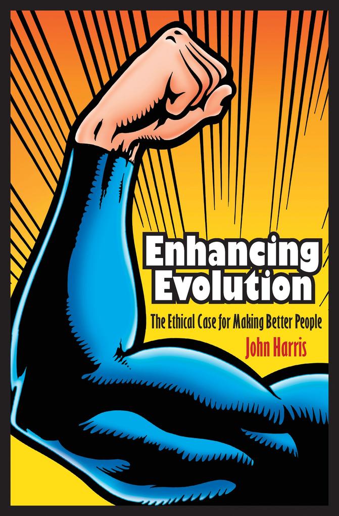 Enhancing Evolution - John Harris