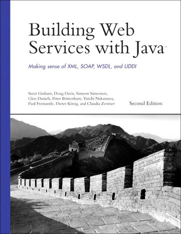 Building Web Services with Java - Steve Graham/ Doug Davis/ Simeon Simeonov/ Peter Brittenham/ Claudia Zentner
