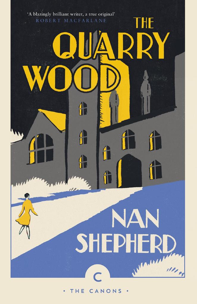The Quarry Wood - Nan Shepherd