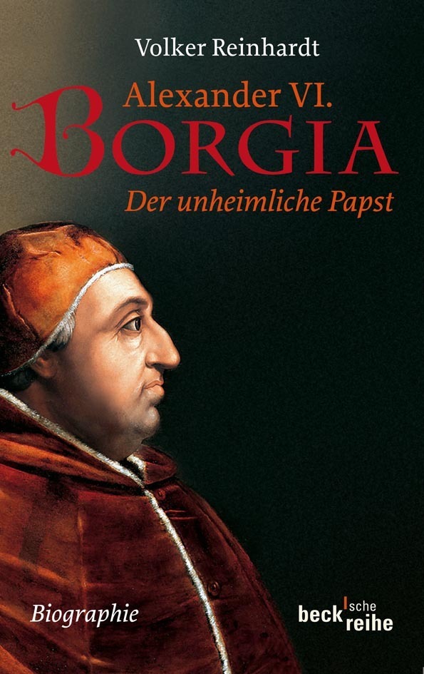 Alexander VI. Borgia Volker Reinhardt - Bild 6