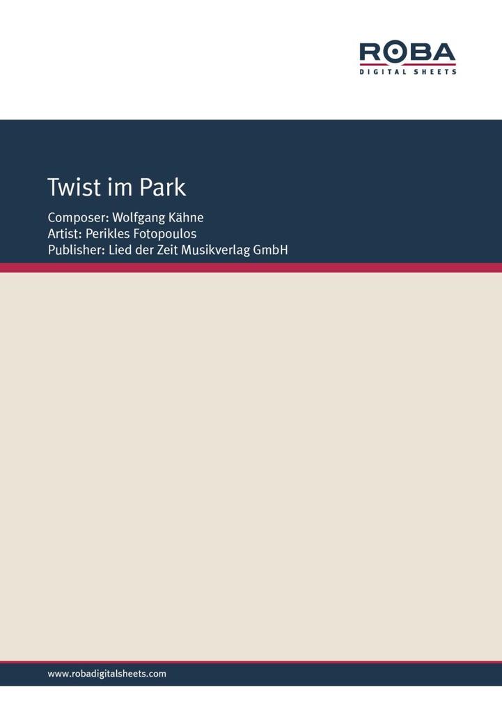 Twist im Park - Wolfgang Kähne/ Siegfried Osten