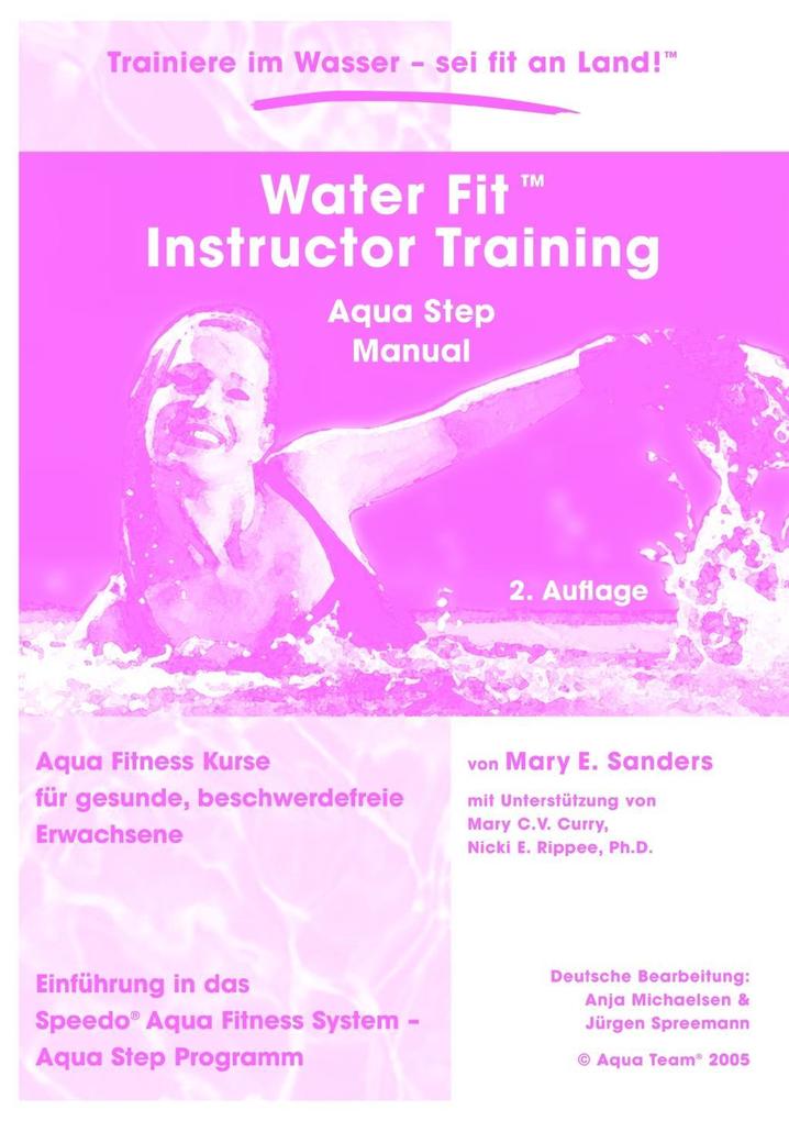 Water Fit Instructor Training - Aqua Step Manual - Mary E. Sanders