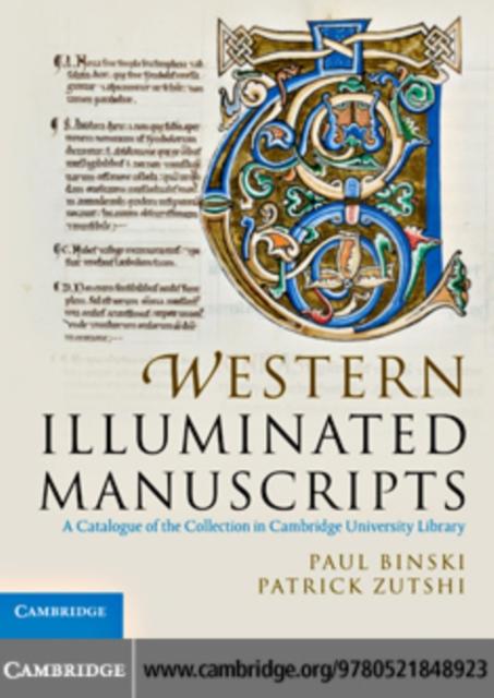 Western Illuminated Manuscripts - Paul Binski