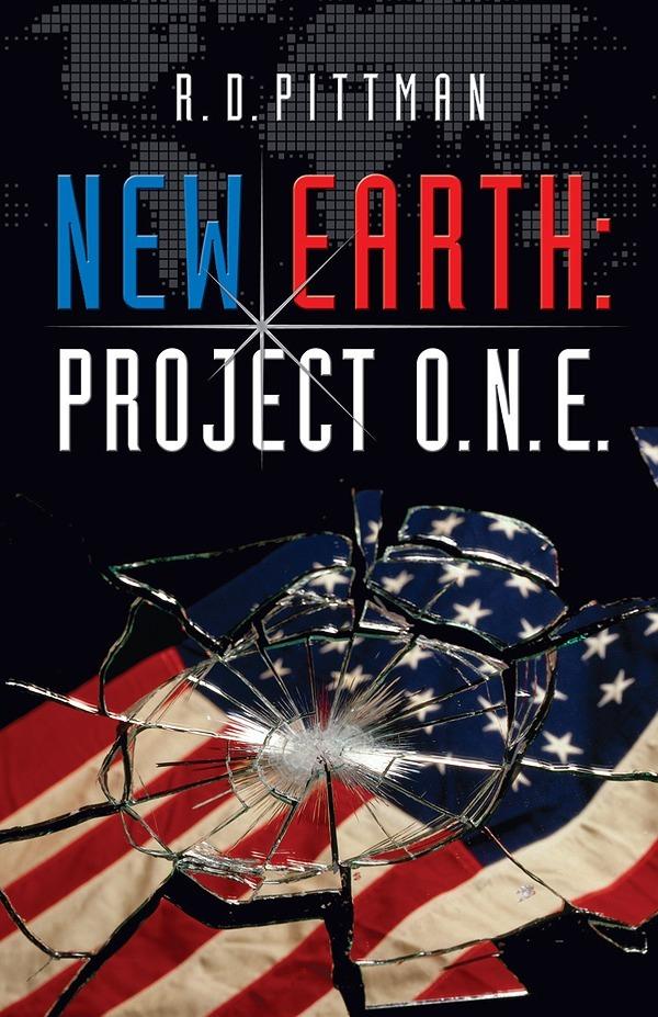 New Earth: Project O.N.E. - R. D. Ph. D. Pittman