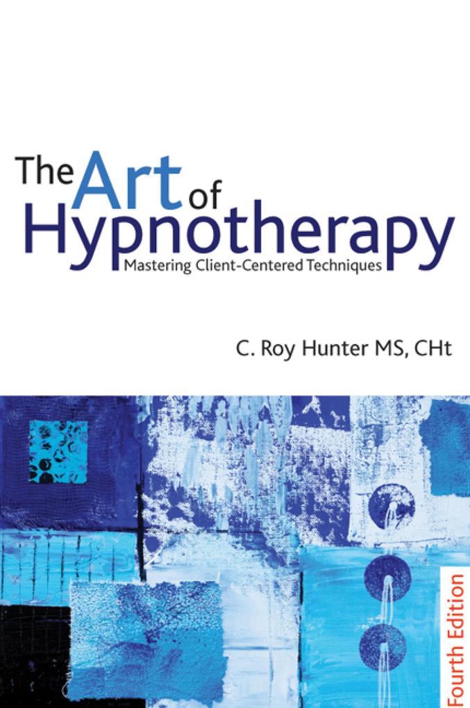 The Art of Hypnotherapy - C Roy Hunter