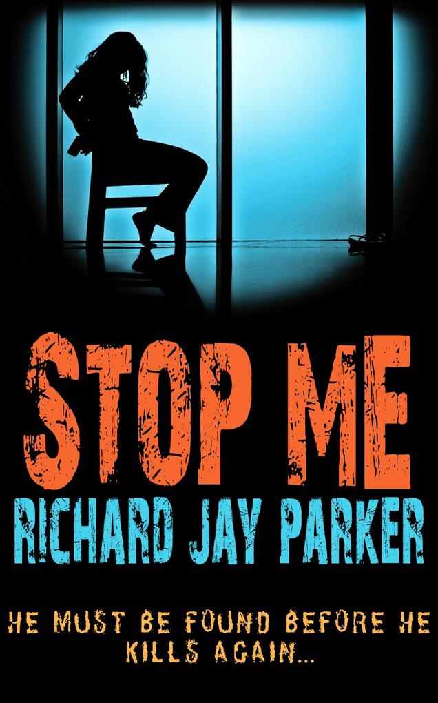 Stop Me - Richard Jay Parker