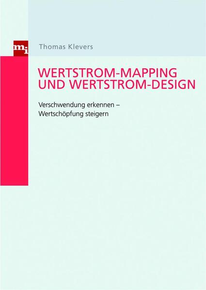 Wertstrom-Mapping und Wertstrom-Design - Thomas Klevers