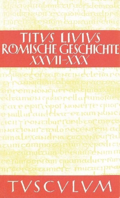 De Gruyter Titus Livius: Römische Geschichte / Buch 27-30, Fachbücher Von Hans Jürgen Hillen, Livius - Bild 4
