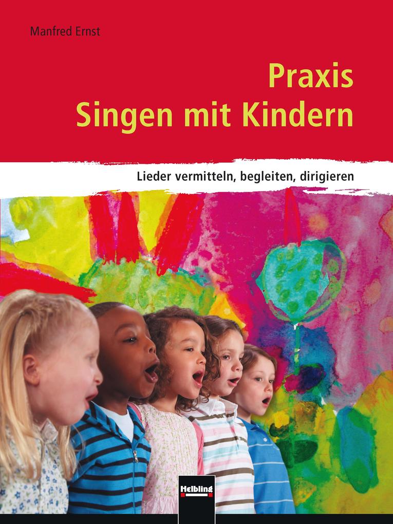 Helbling Verlag Gmbh Praxis Singen Mit Kindern - Bild 4