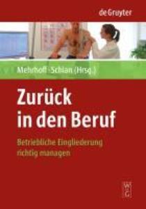 Zurück in den Beruf - Friedrich Mehrhoff/ Hans-Martin Schian