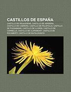 Castillos de España als Taschenbuch von - Books LLC, Reference Series
