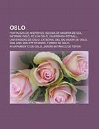 Oslo als Taschenbuch von - Books LLC, Reference Series
