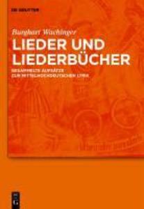 Lieder und Liederbücher - Burghart Wachinger