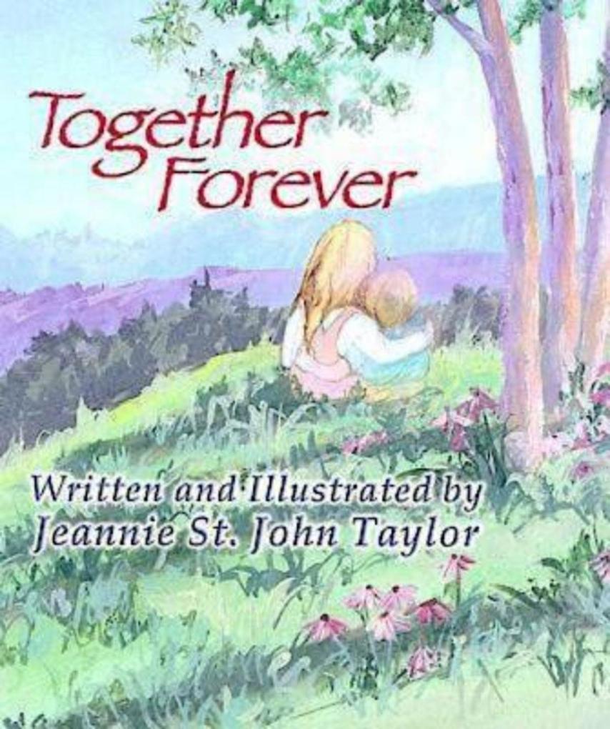 Together Forever - Jeannie St. John Taylor
