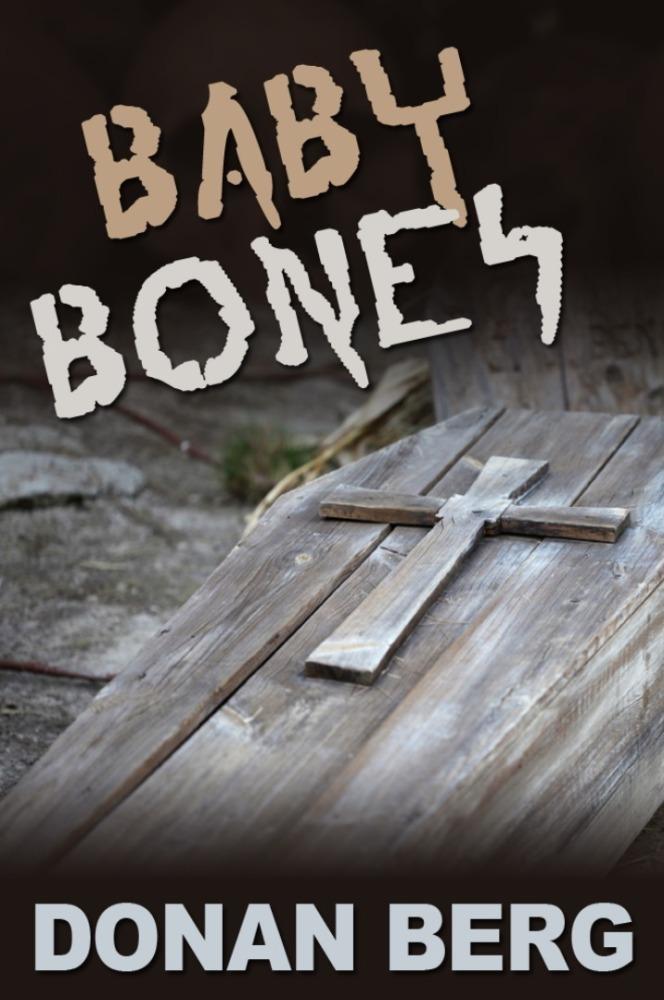 Baby Bones - Donan Ph. D. Berg