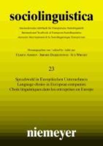 sociolinguistica 23/2009. Sprachwahl in Europäischen Unternehmen / Language choice in European companies / Choix linguistiques dans les entreprises en Europe