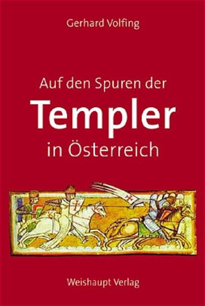 Auf den Spuren der Templer in Österreich Gerhard Volfing - Bild 5