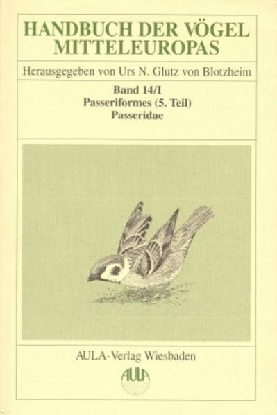 Handbuch der Vögel Mitteleuropas - Jürgen Haffer/ Hans Hudde/ Johann Hegelbach/ Urs N. Glutz von Blotzheim/ Kurt M. Bauer