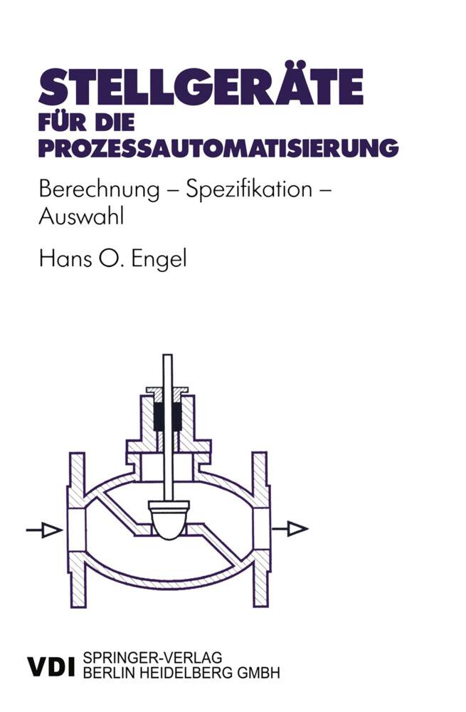Stellgeräte für die Prozeßautomatisierung - Hans Otto Engel