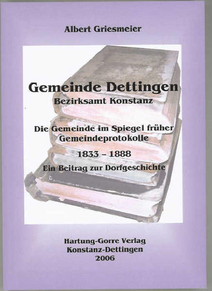 Gemeinde Dettingen Bezirksamt Konstanz - Albert Griesmeier