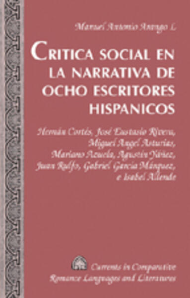 Critica social en la narrativa de ocho escritores hispanicos - Manuel Antonio Arango