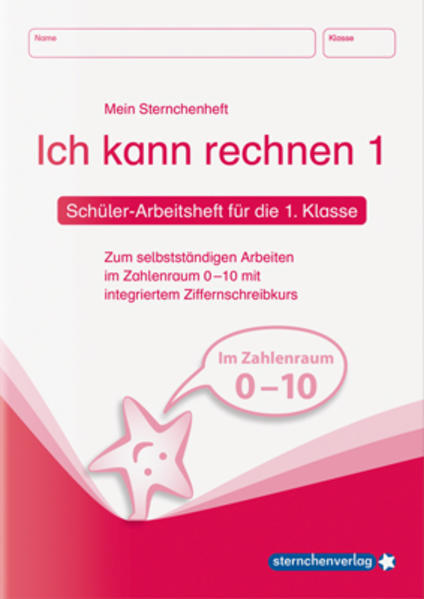 Ich kann rechnen 1. Schüler-Arbeitsheft für die 1. Klasse - Katrin Langhans/ sternchenverlag GmbH