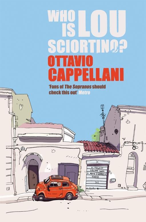 Who is Lou Sciortino? - Ottavio Cappellani