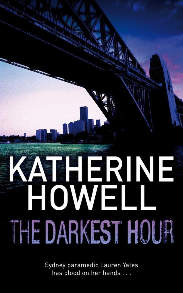 The Darkest Hour als eBook von Katherine Howell - Pan Macmillan