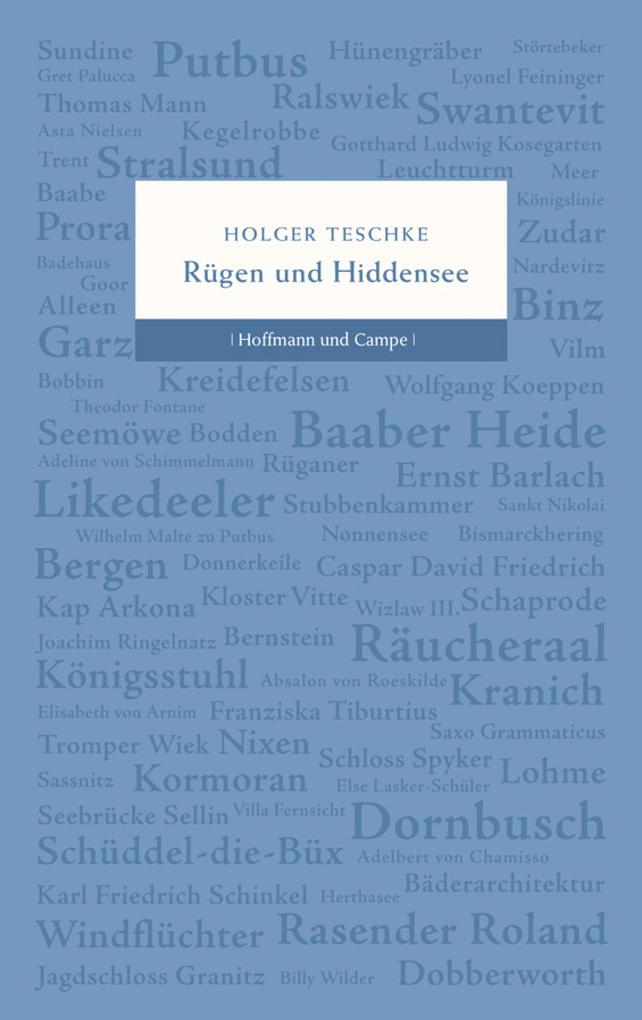 Rügen und Hiddensee - Holger Teschke
