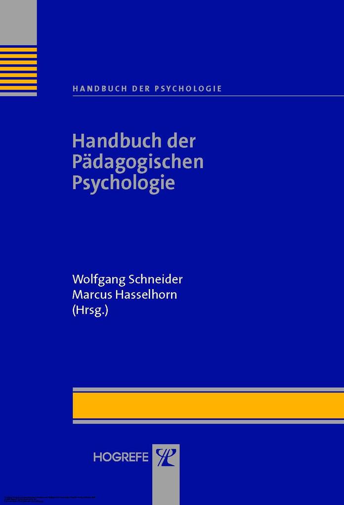 Handbuch der Pädagogischen Psychologie (Handbuch der Psychologie Bd. 10) - Marcus Hasselhorn/ Wolfgang Schneider
