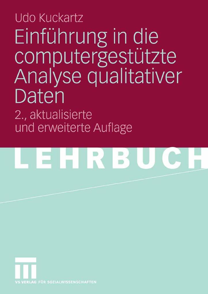 Einführung in die computergestützte Analyse qualitativer Daten - Udo Kuckartz