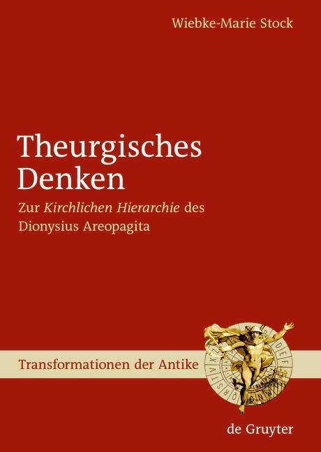 Theurgisches Denken - Wiebke-Marie Stock