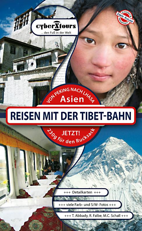 Reisen mit der Tibet-Bahn - Tarek Abbady/ M. C. Schall/ Ralf Falbe