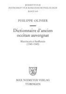 Dictionnaire d'ancien occitan auvergnat - Philippe Olivier