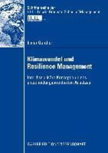 Klimawandel und Resilience Management - Elmar Günther
