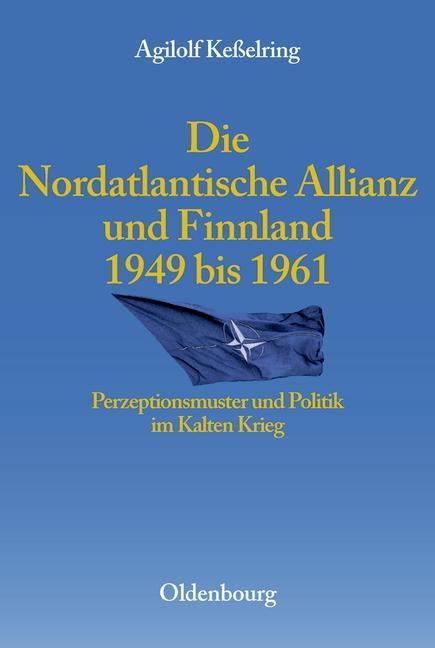 Die Nordatlantische Allianz und Finnland 1949-1961