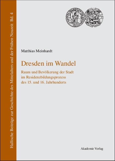 Dresden im Wandel - Matthias Meinhardt