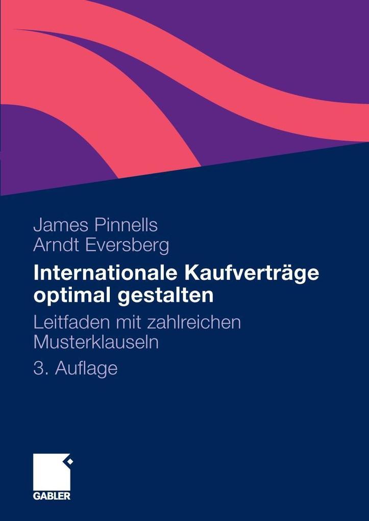 Internationale Kaufverträge optimal gestalten - James Pinnells/ Arndt Eversberg