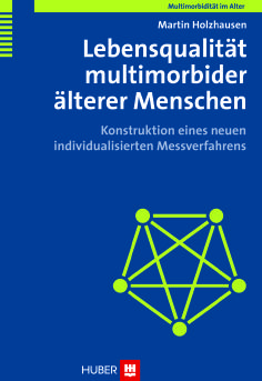 Lebensqualität multimorbider älterer Menschen - Martin Holzhausen