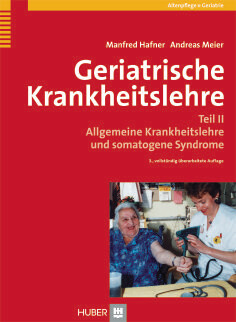 Geriatrische Krankheitslehre - Manfred Hafner/ Andreas Meier