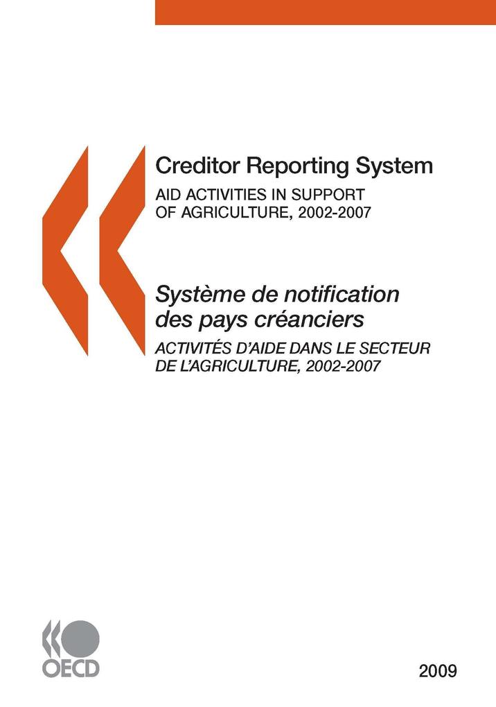 Creditor Reporting System 2009: Aid activities in support of agriculture als eBook von Publishing Oecd Publishing - OECD Paris