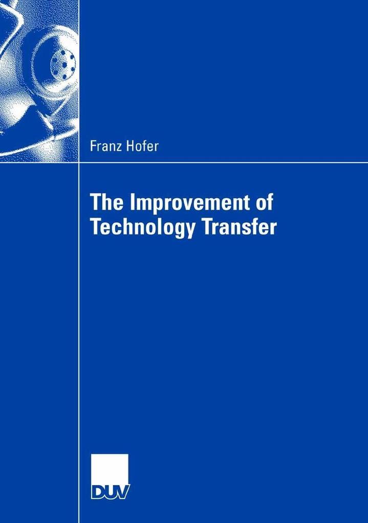 The Improvement of Technology Transfer - Franz Hofer