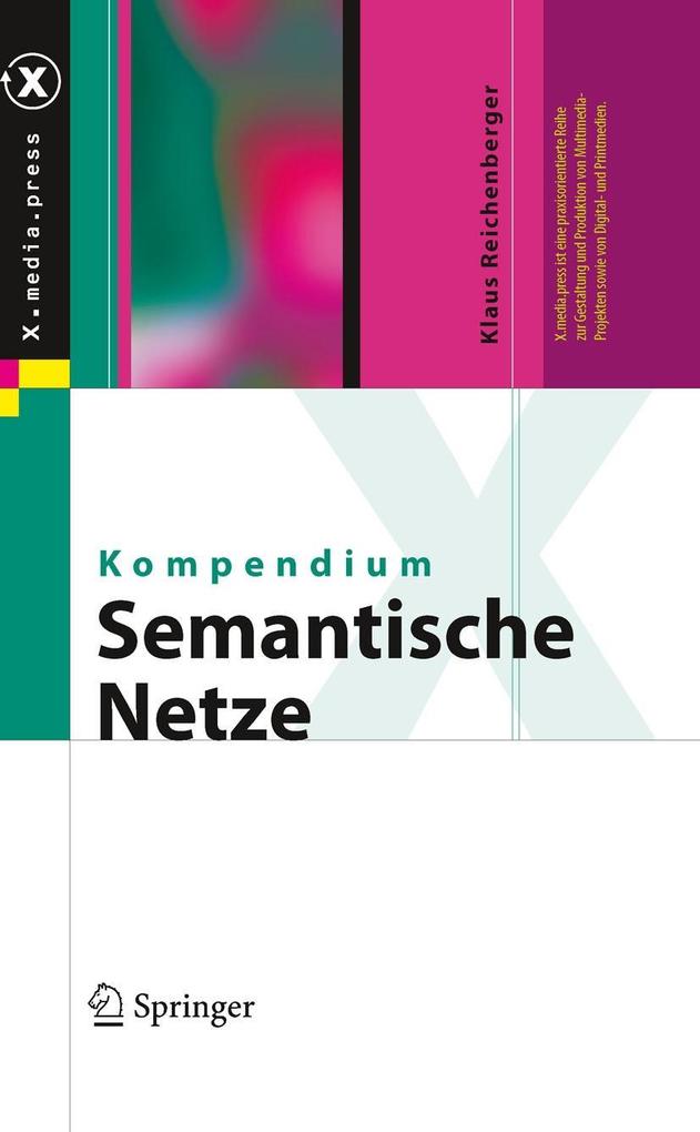 Kompendium semantische Netze - Klaus Reichenberger