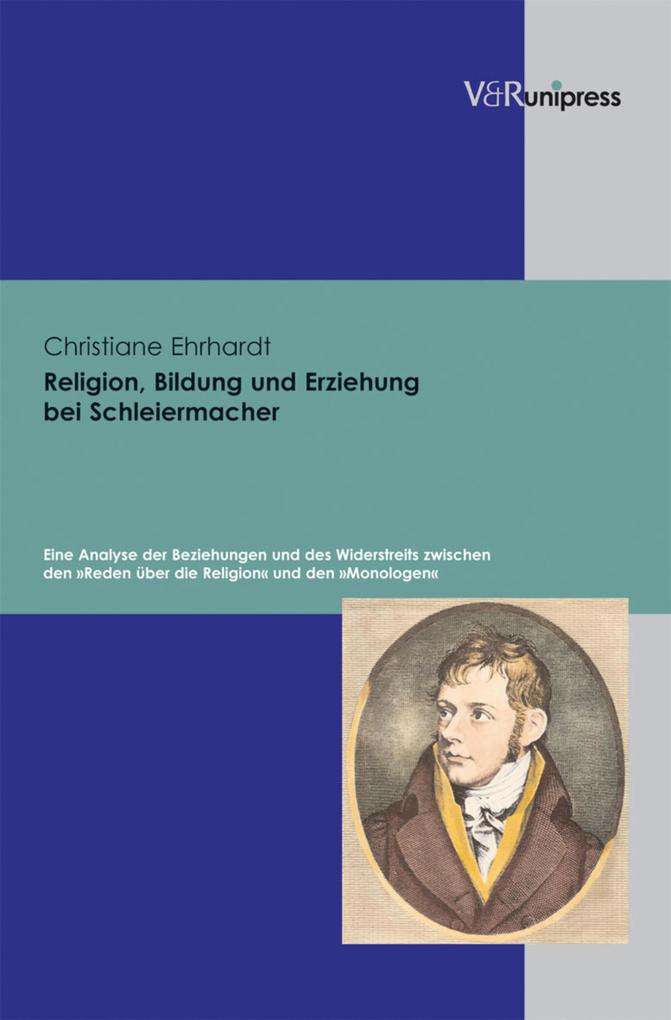 Religion Bildung und Erziehung bei Schleiermacher - Christiane Ehrhardt