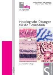 Histologische Übungen für die Tiermedizin - Johannes Seeger/ Anke Hoffmann/ Johannes Kacza/ Tobias Stahl