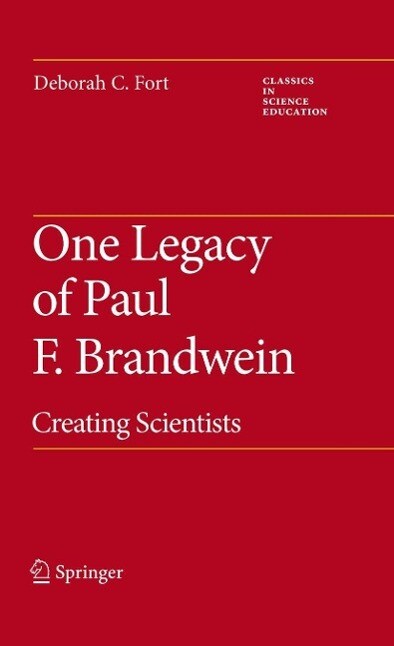 One Legacy of Paul F. Brandwein - Deborah C. Fort