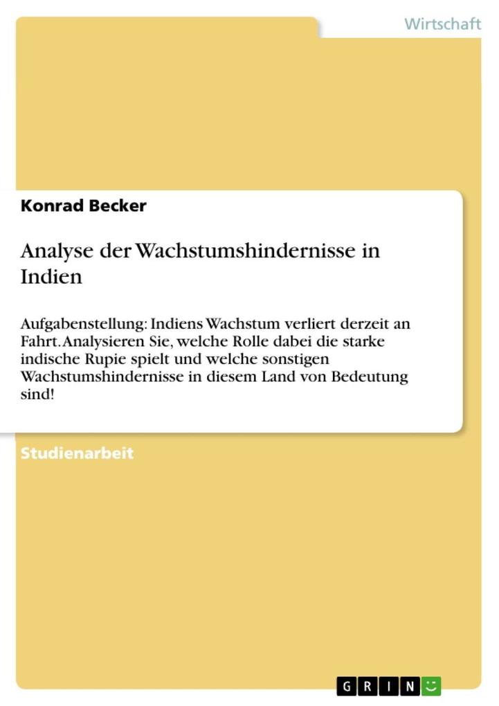 Analyse der Wachstumshindernisse in Indien - Konrad Becker
