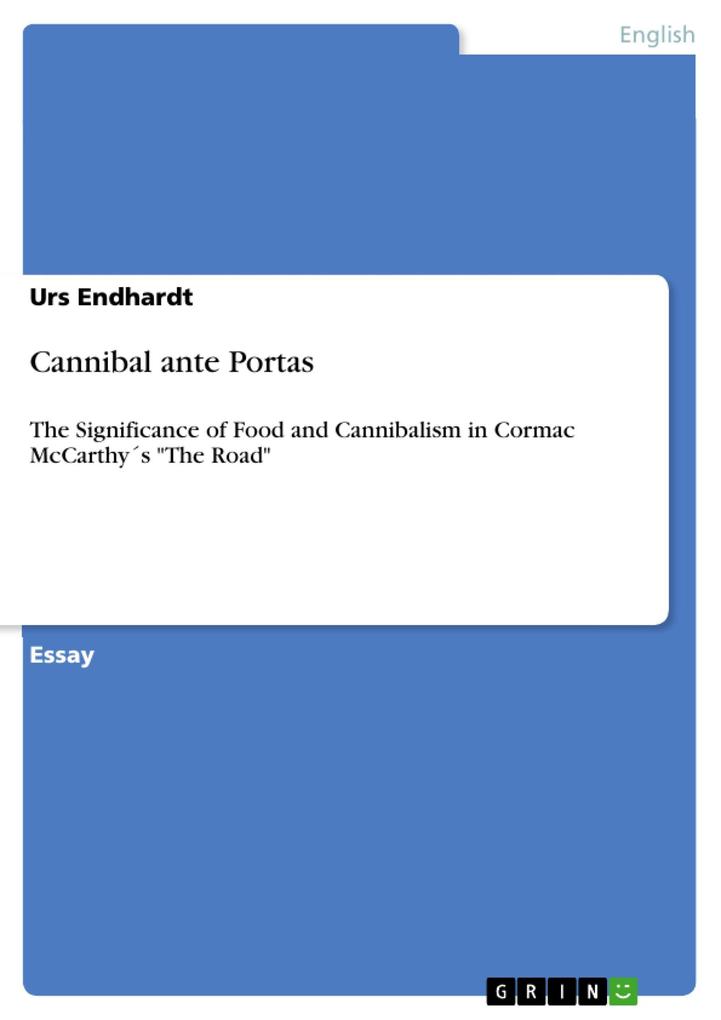 Cannibal ante Portas - Urs Endhardt