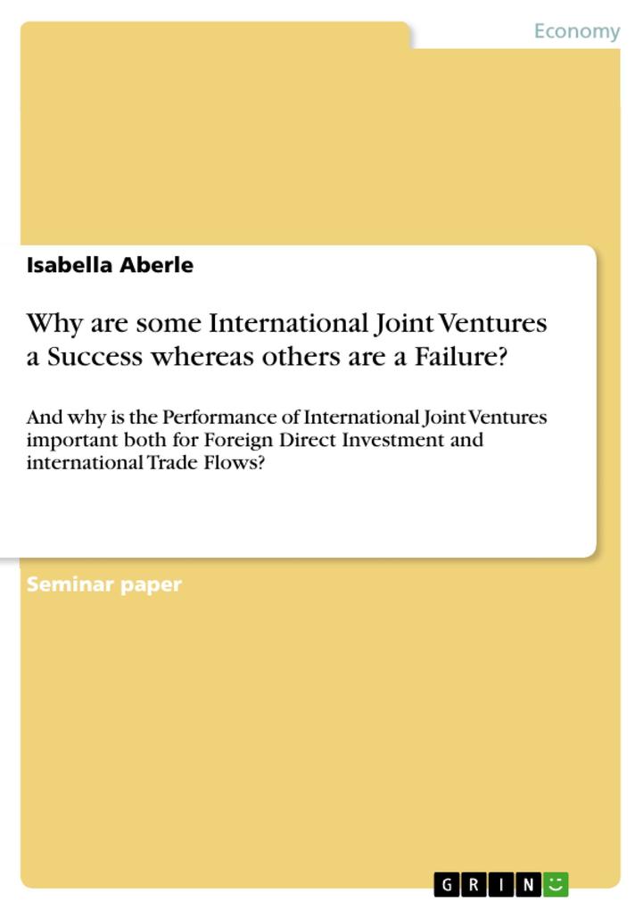 Why are some International Joint Ventures a Success whereas others are a Failure? - Isabella Aberle